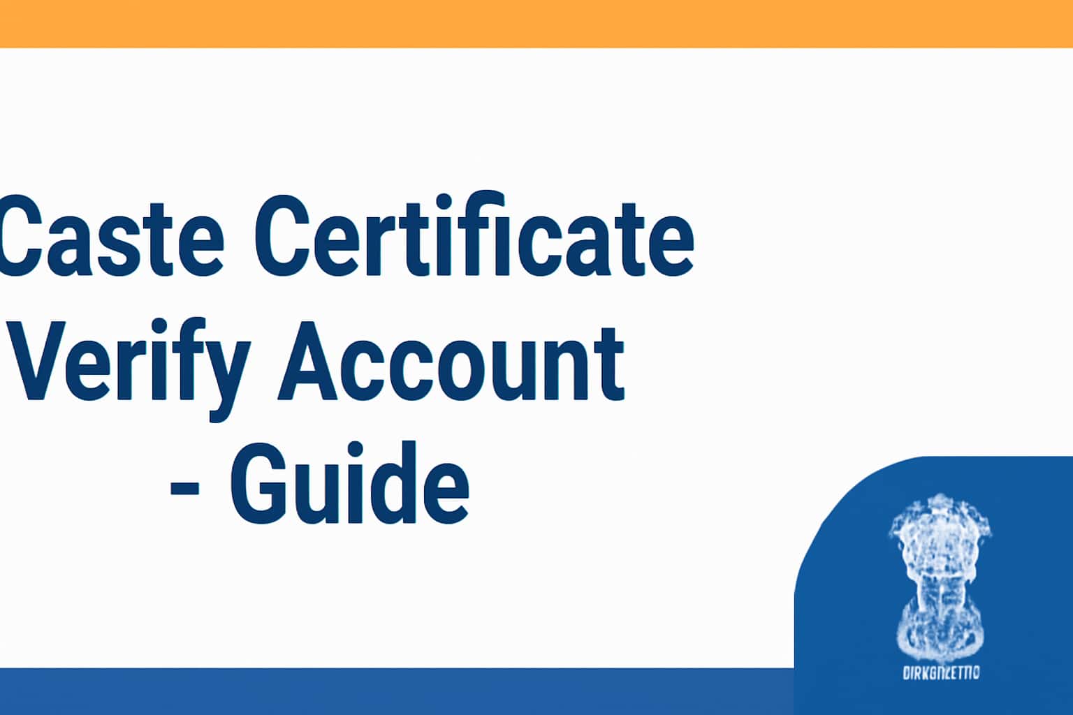 Caste Certificate Verify Account - Guide